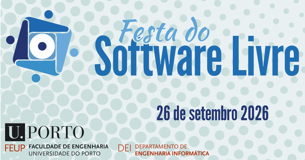 Festa do Software Livre 2026 | 26.set | Porto